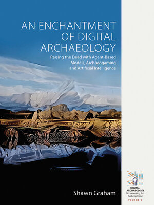 cover image of An Enchantment of Digital Archaeology